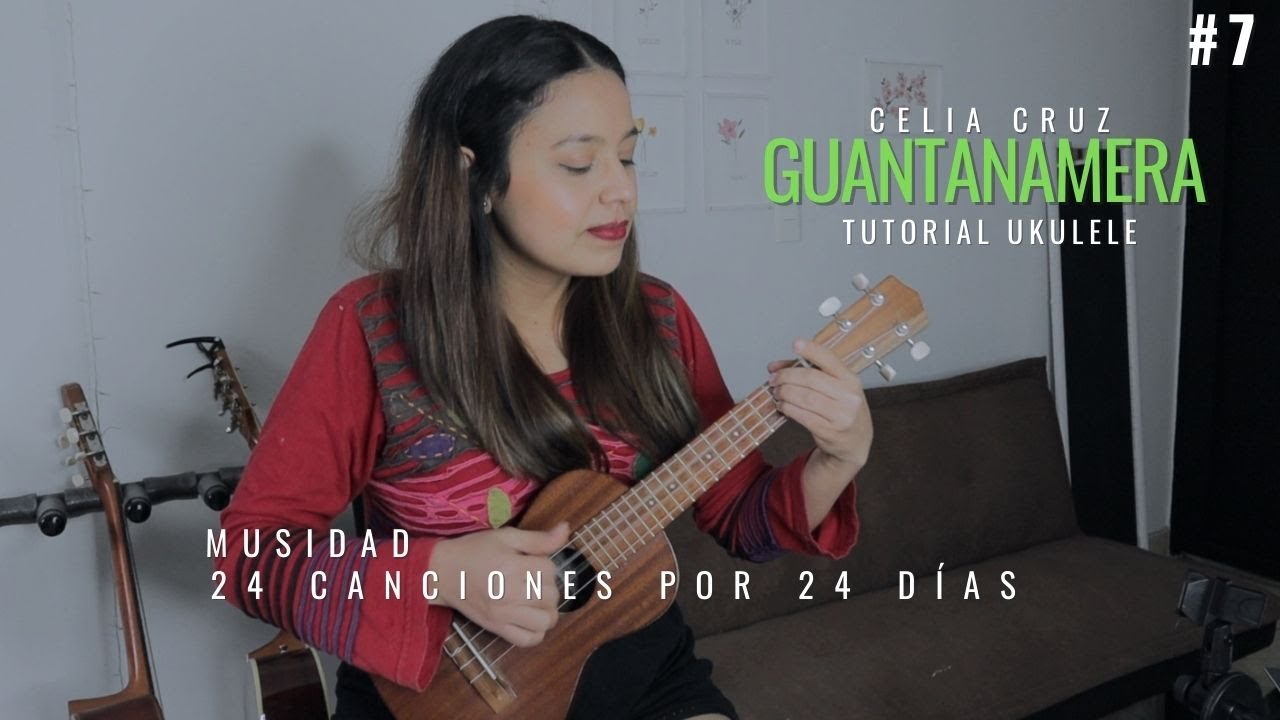 Guantanamera | Celia Cruz | Ukulele | Musidad #7