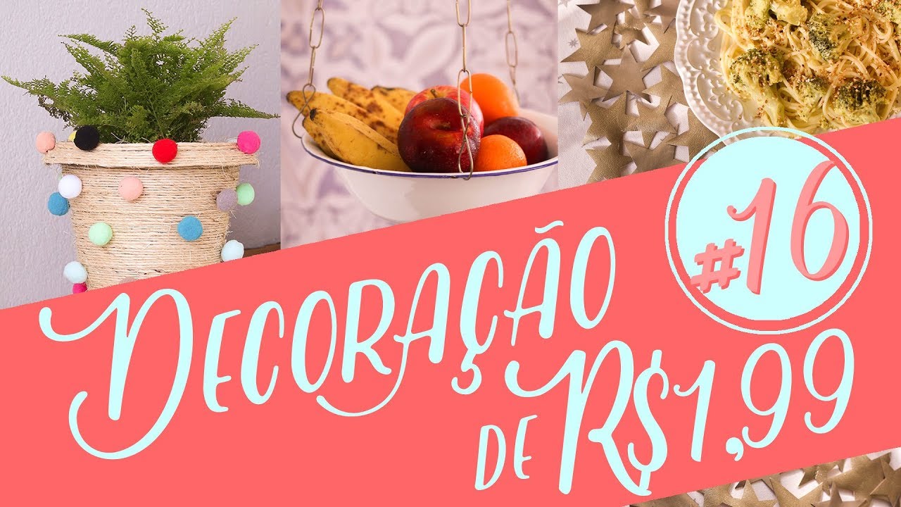 Decoração com objetos de R$ 1,99 - #16 - Vaso, sousplat e fruteira