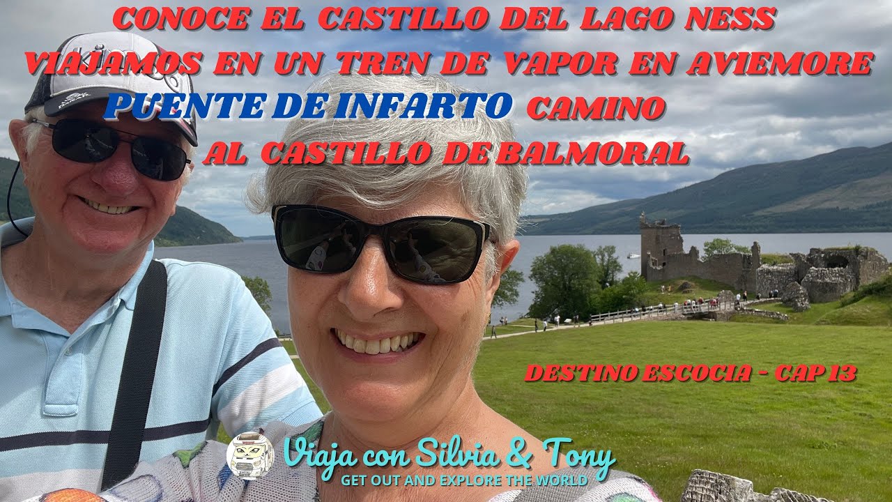 DESTINO ESCOCIA, CASTILLO LAGO NESS,  AVIEMORE, PUENTE DE INFARTO CAMINO AL CASTILLO DE BALMORAL