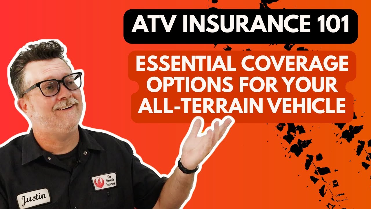 ATV Insurance 101: Essential Coverage Options for Your All-Terrain Vehicle