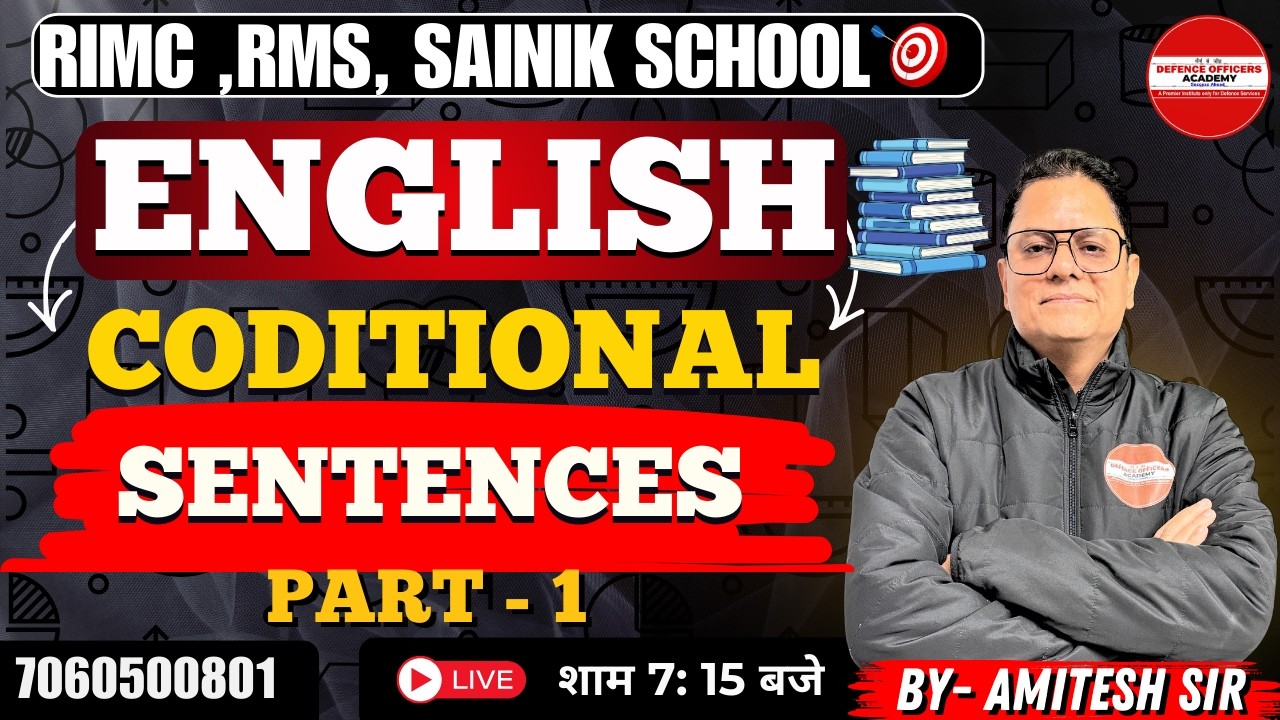 Coditional Sentences ENGLISH CLASS BY AMITESH SIR l RIMC, RMS, SAINIK SCHOOL 2026 #doa #rimc #edits