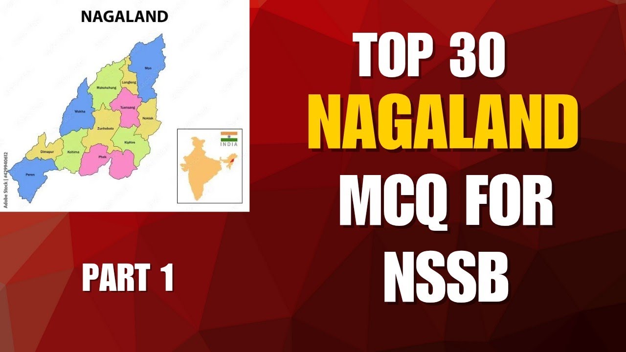 TOP 30 NAGALAND GK | NSSB competitive exam | Nagaland subject MCQ | most important question practice