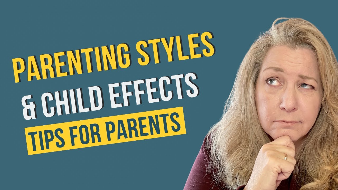 Parenting Styles and their Effects on Children