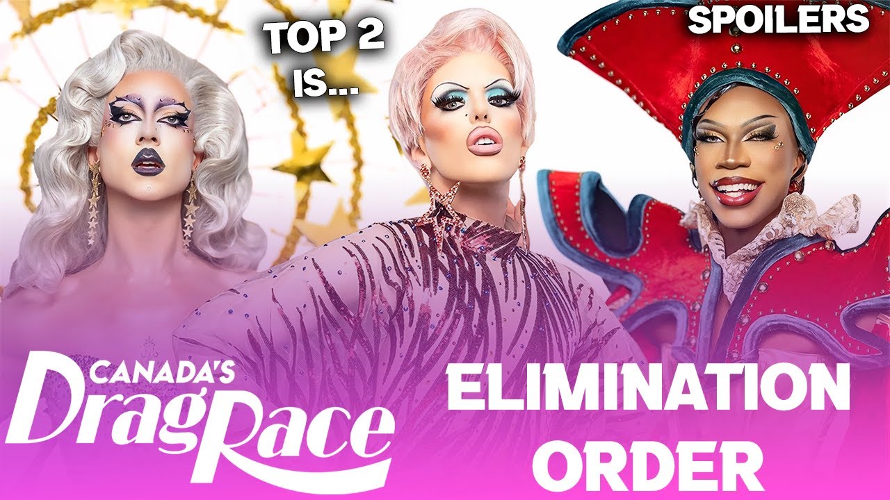 Канадская гонка Drag Race S6 *ФИНАЛ* Порядок выбывания и топ-2 - RuPaul's Drag Race