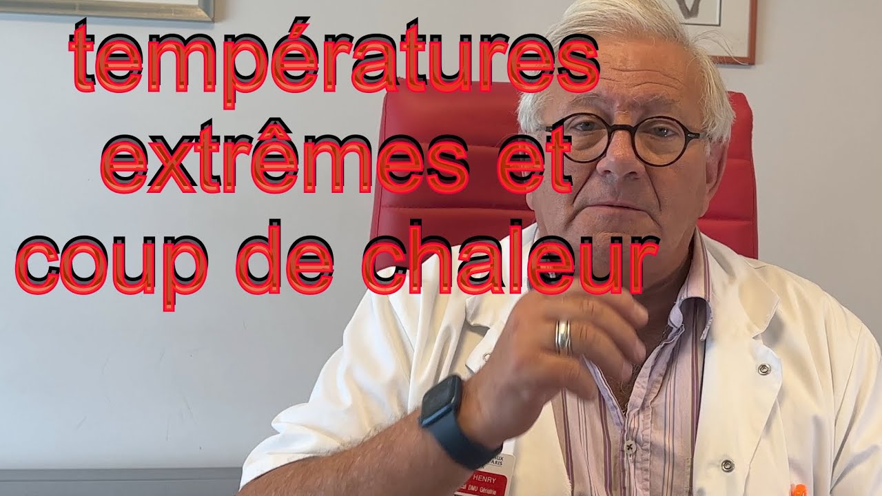 fortes chaleurs et coup de chaleur: mécanismes, signes d'alerte et prévention (26-22)