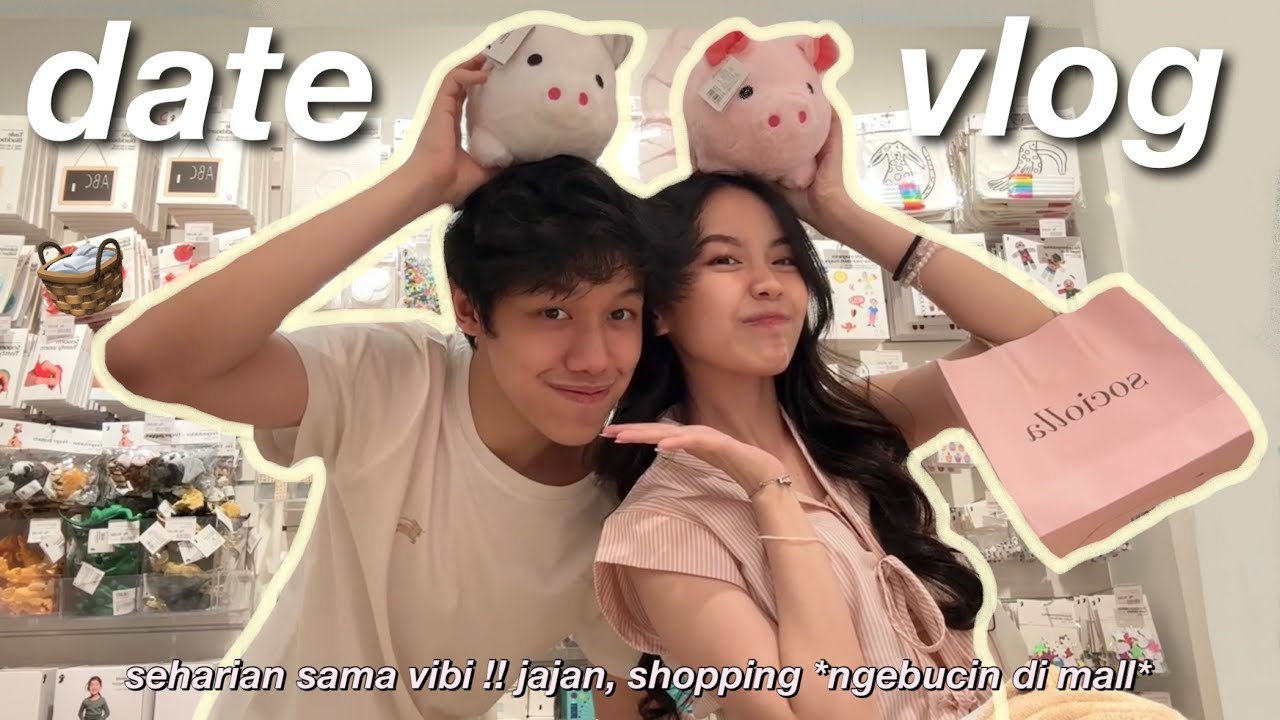 DATE VLOG 💌 : akhirnya ngedate lagi !!  @vibi's daily