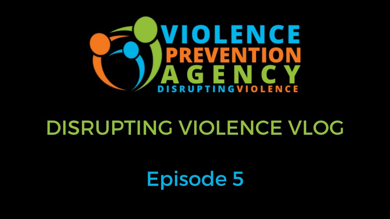 Disrupting Violence Vlog 5 Systemic Violence and education