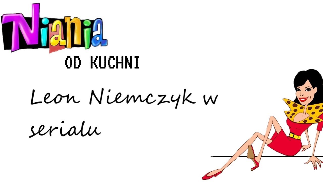 OD KUCHNI: Leon Niemczyk w serialu | Z Archiwum Niani Frani