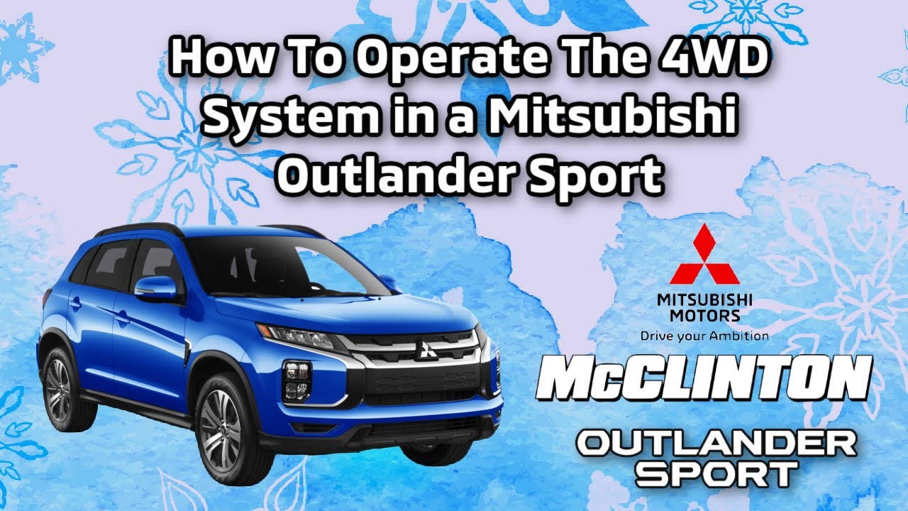Как управлять системой полного привода на Mitsubishi Outlander Sport