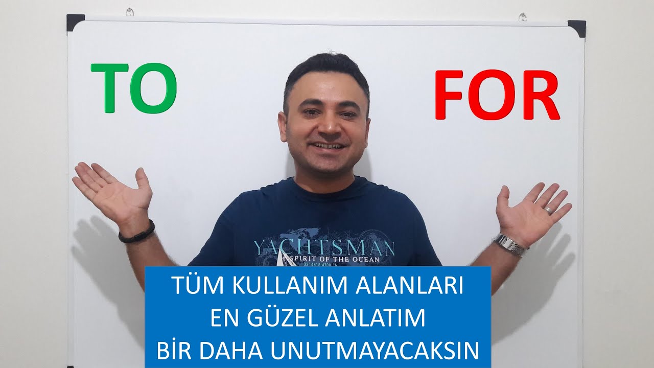TO ve FOR KULLANIMI/İNGİLİZCE TO ve FOR PREPOSITION KONU ANLATIMII/NASIL İNGİLİZCE ÖĞRENİLİR.