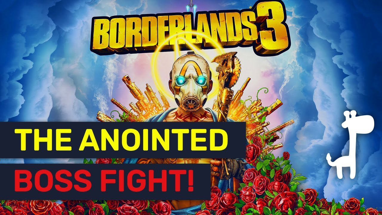 Boss Fight: The ANOINTED (Sick Burn, Bro) Borderlands 3 | Part. 47