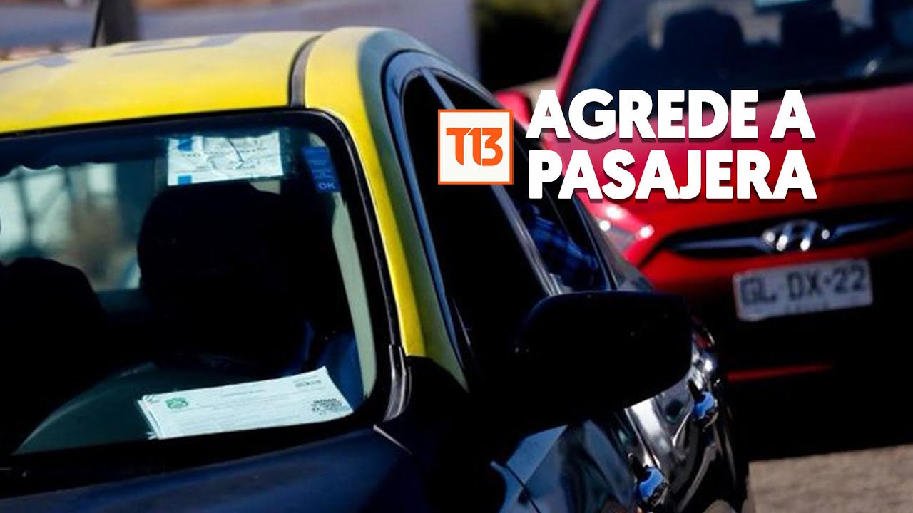 Taxista es detenido por agredir a pasajera con bebé tras denuncia de cobro excesivo