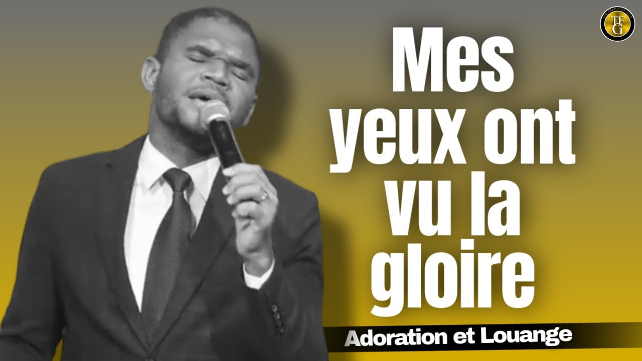 Mes yeux ont vu la gloire | Gloire, gloire, alléluia | A Celui Qui Est Assis | TFG Louange