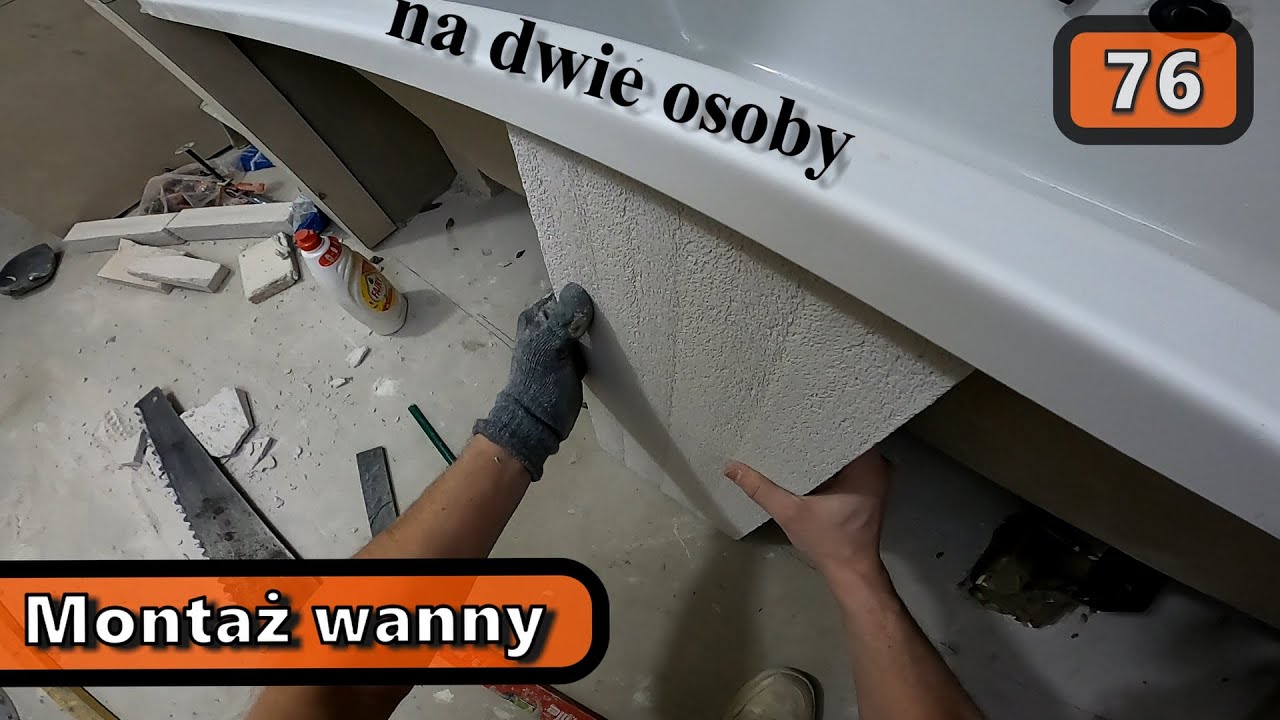 S02e76 Montaż i obmurowanie wanny