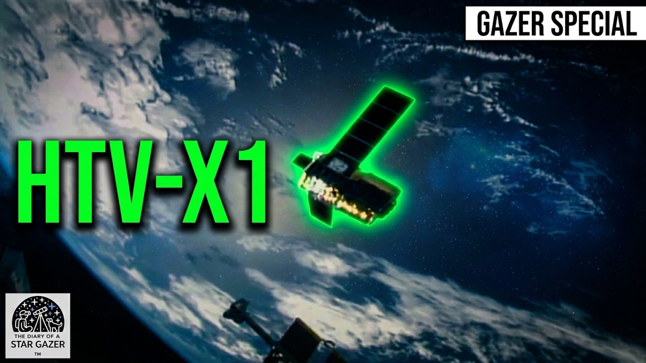 JAXA HTV-X1 Spacecraft Departure from ISS  | Gazer Watch-along - C1 | The Diary Of a Star Gazer