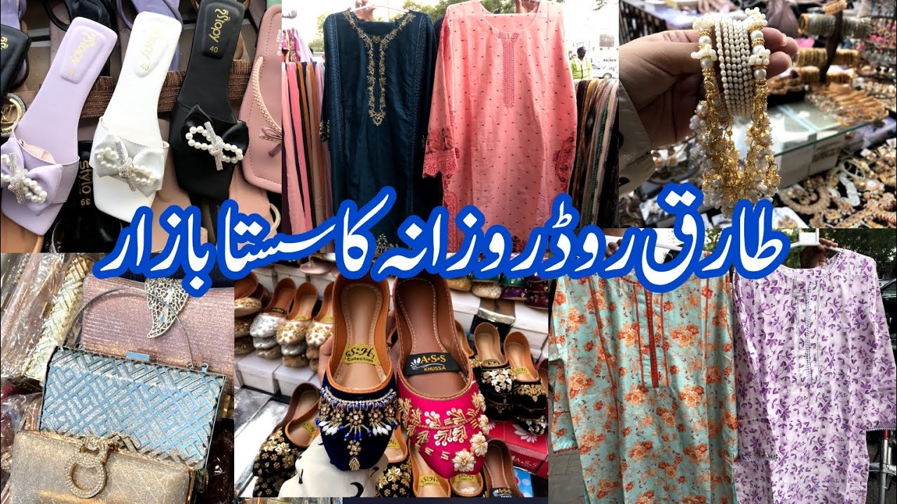 Tariq Road Market|heels,maxi,fancy dress, clutch & jewellery Shopping _Local Bazar Pakistan