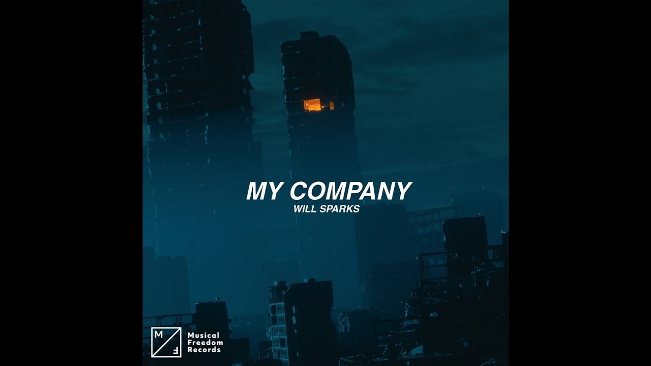 Will Sparks - My Company (Extended Mix)
