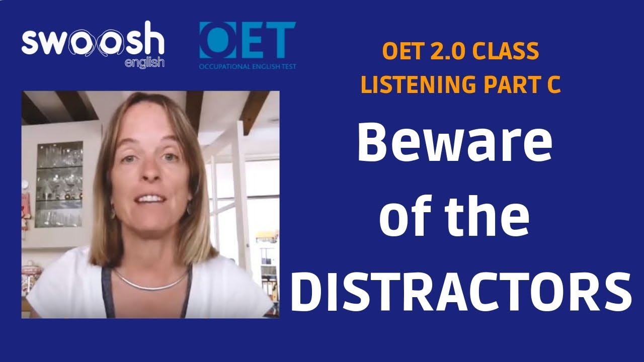 ⚠️Beware of the DISTRACTORS⚠️ - OET 2.0 Listening Part C