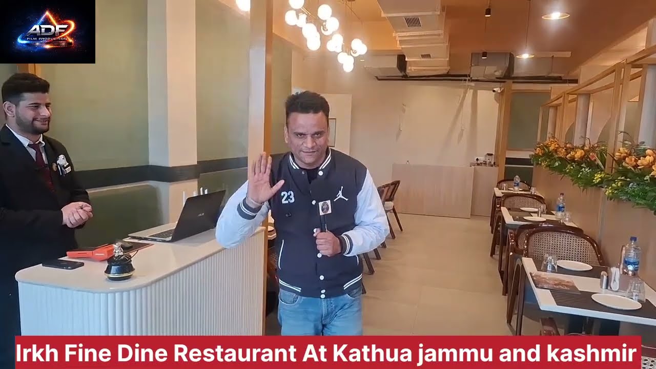 Irkh Fine Dine Restaurant at Kathua jammu and kashmir 