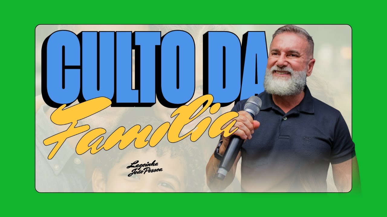 CULTO DA FAMÍLIA | PR. FERNANDO RIBEIRO | 22.02.2026 | LAGOINHA JOÃO PESSOA