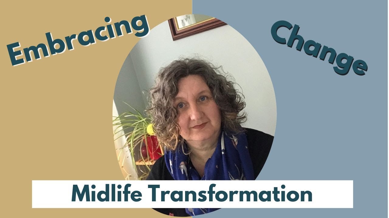 Embracing Change: Women Thriving in the Midlife Transformation Journey