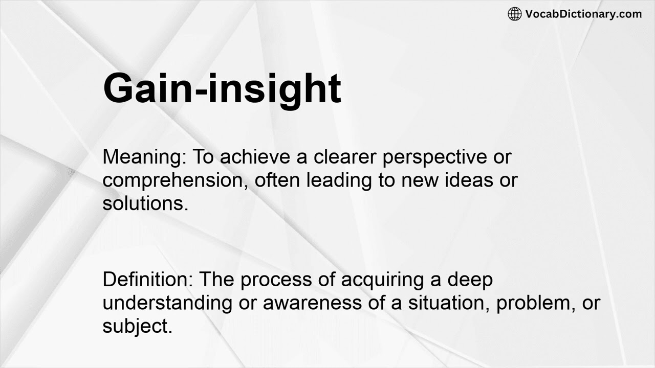 Gain-insight Meaning
