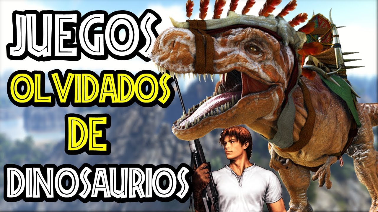 LOS 7 JUEGOS DE DINOSAURIOS QUE FUERON OLVIDADOS