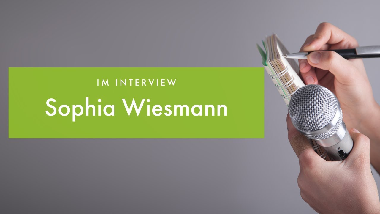 Im Interview: Sophia Wiesmann