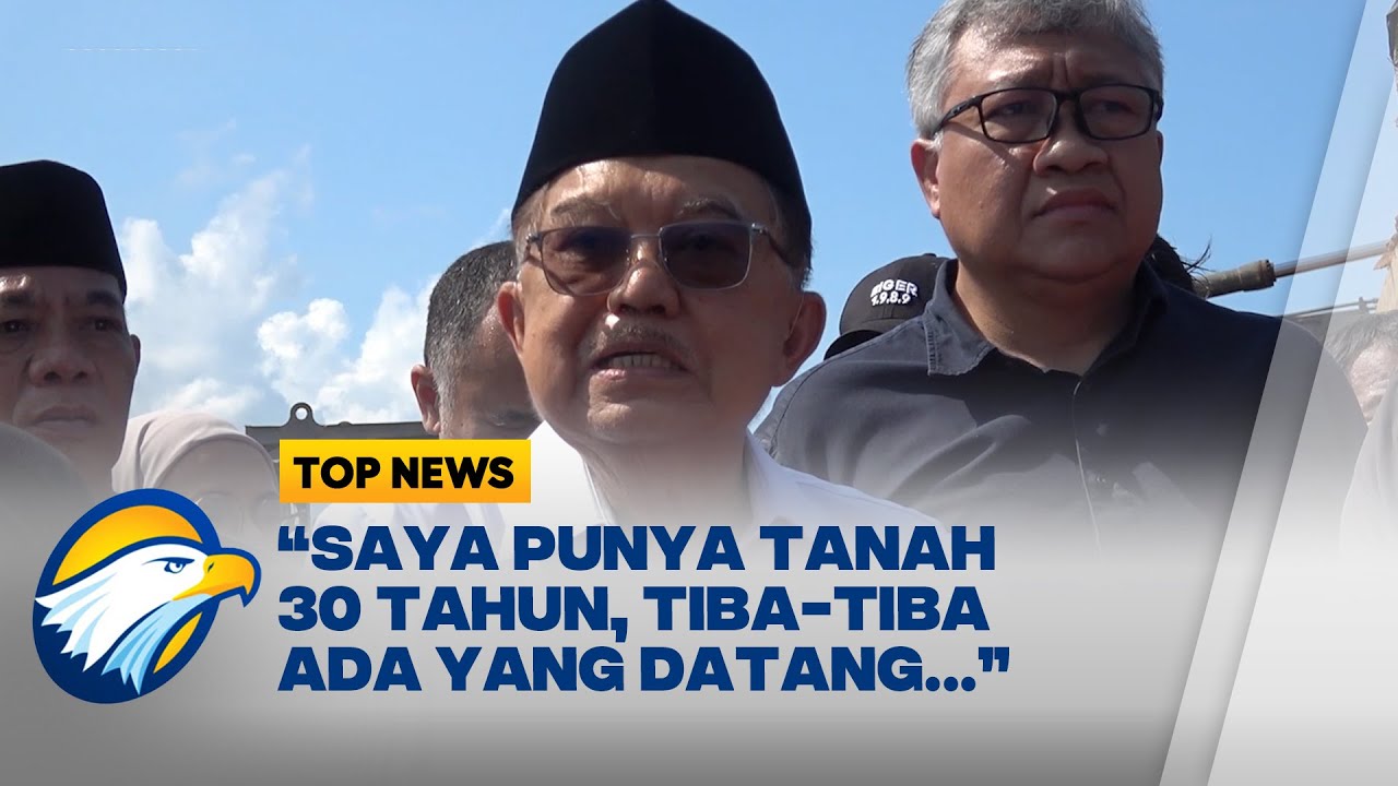 Jusuf Kalla Murka Tanahnya Dirampok | Top News