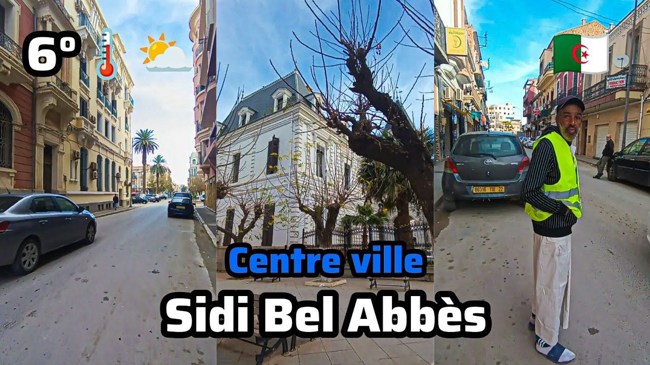 Sidi Bel Abbes , comme si vous y étiez … centre ville