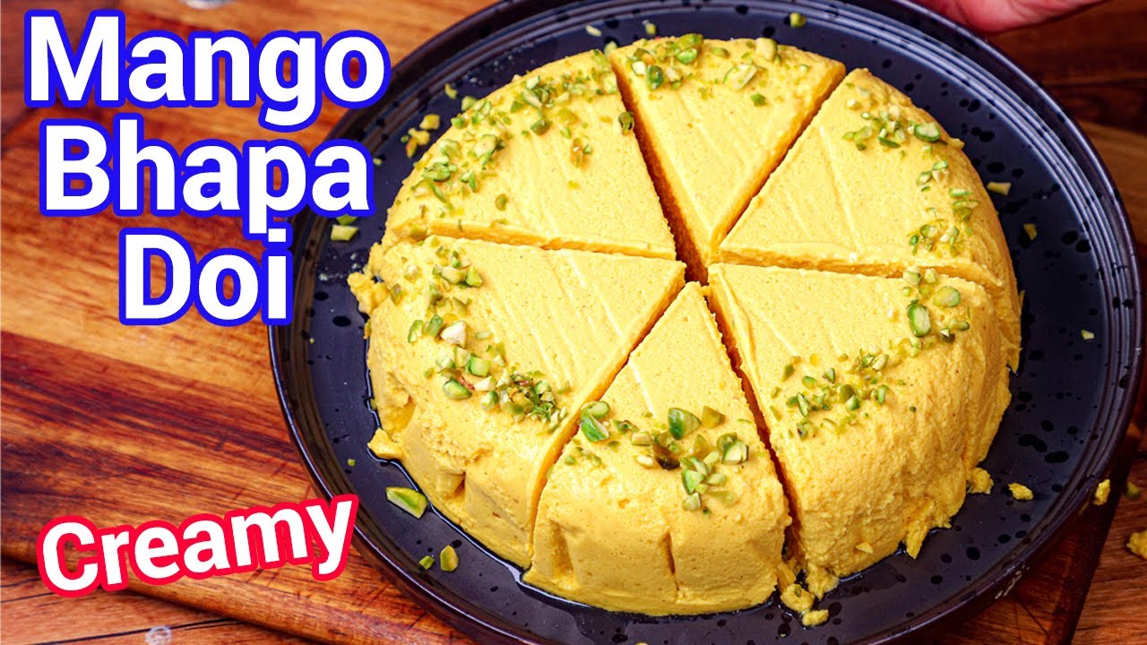 Mango Bhapa Doi – Bengali Steamed Cheesecake Without Oven | No-Bake Mango Yogurt Cheesecake