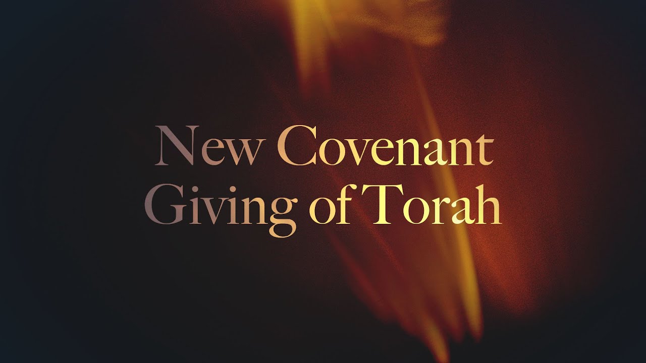 The New Covenant Giving of the Torah