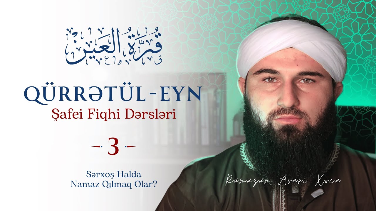 Sərxoş Halda Namaz Qılmaq Olar? | Şafei Fiqhi - D3 | Ustad Ramazan Avari
