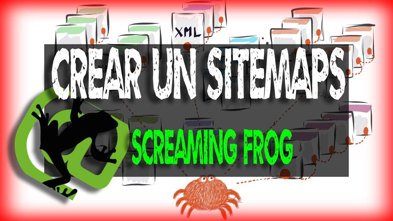 ➡️ Crear SITEMAPS con Screaming Frog 🐸