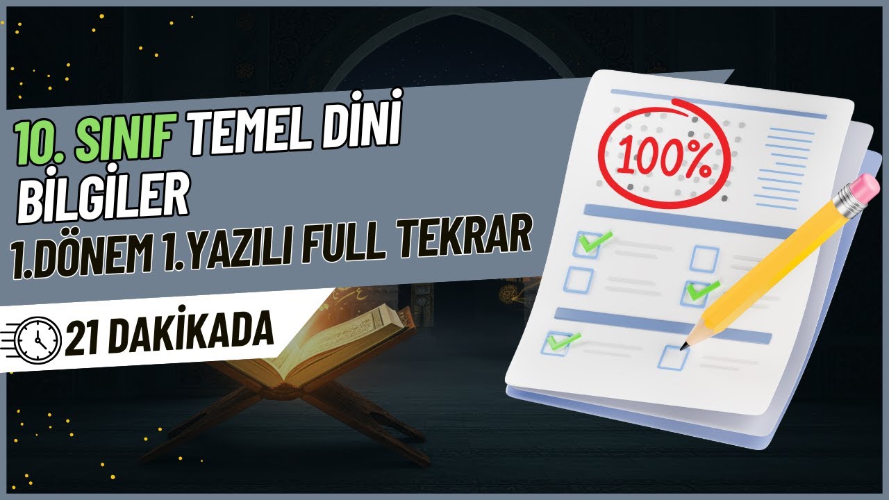 10.Sınıf (Lise-Yeni) Temel Dini Bilgiler (İslam-2) 1.Dönem 1.Yazılı Tekrarı/Örnek Soru Çözümü
