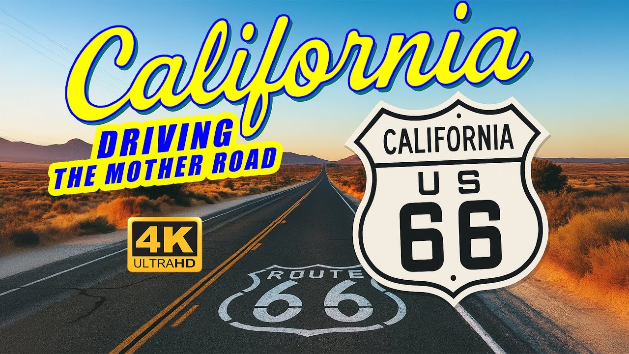 Route 66 California - Driving the Mother Road