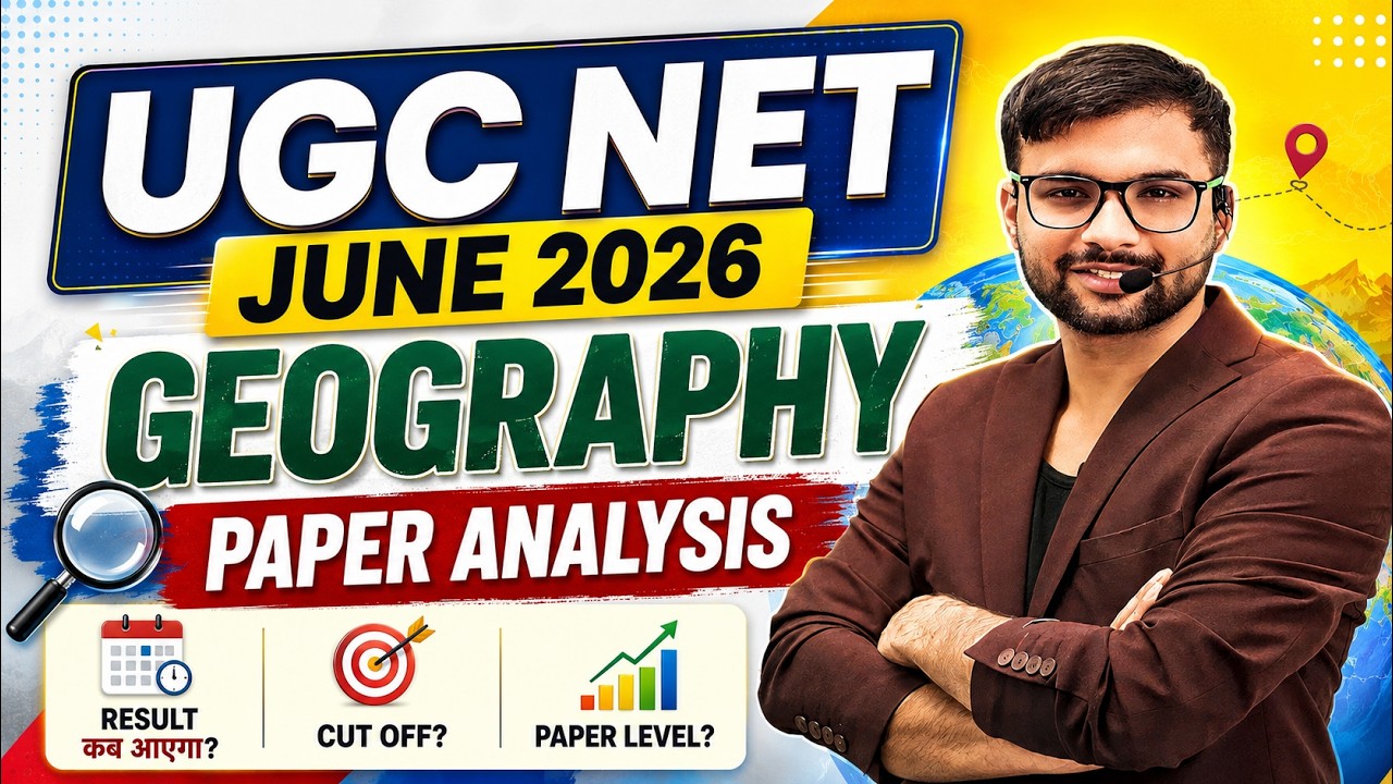 UGC NET Geography Exam June 2026 Analysis & Expected Cut-Off | Result Date Update 🌍