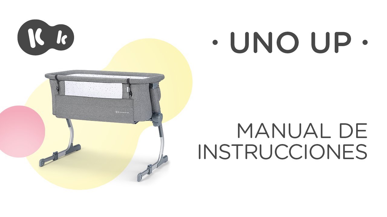 Cuna colecho 2 en 1 UNO UP Kinderkraft | Manual de instrucciones