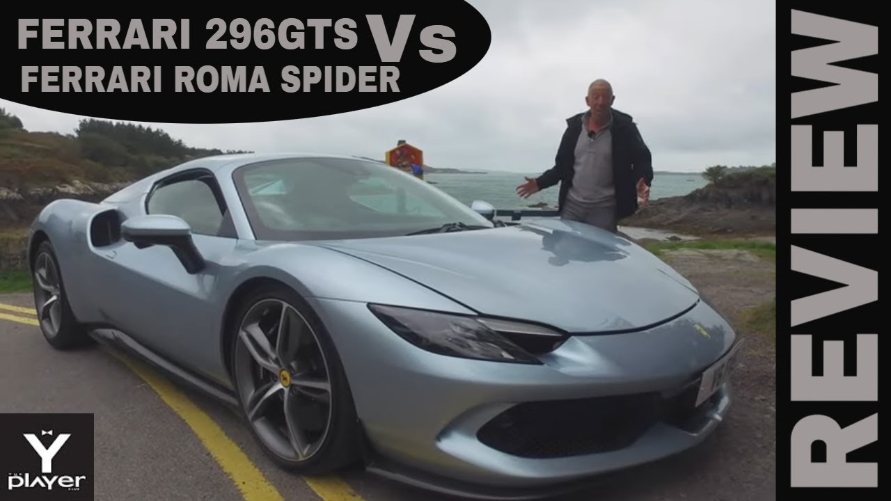 296GTS Vs Roma Spider....