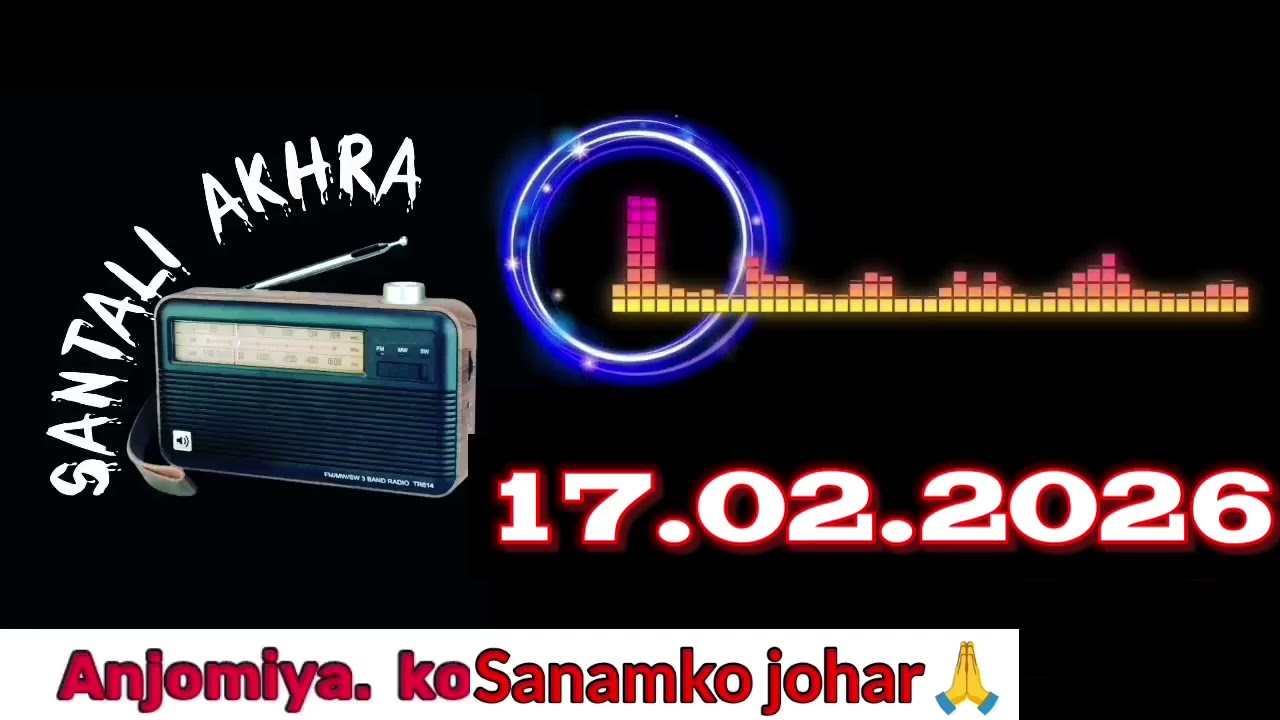 17 February 2026 Santali Akhra Official 
