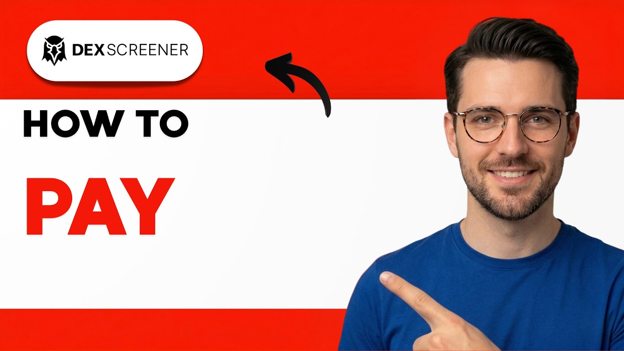 How to Pay for Dex Screener [2026 Full Guide]