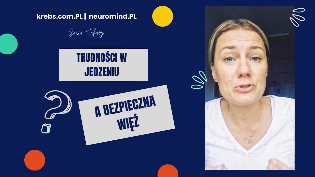 Trudności w jedzeniu, a bezpieczna więź