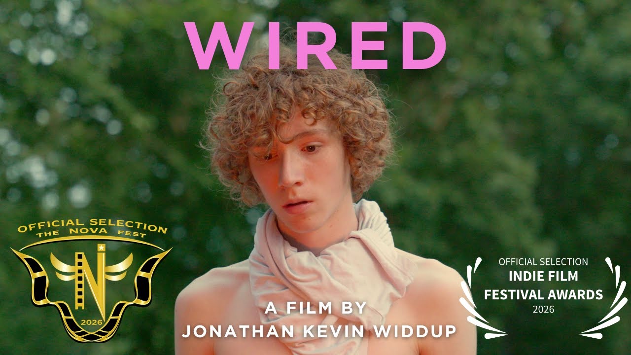 Wired | 2026 Feature Film | A Film By Jonathan Kevin Widdup 