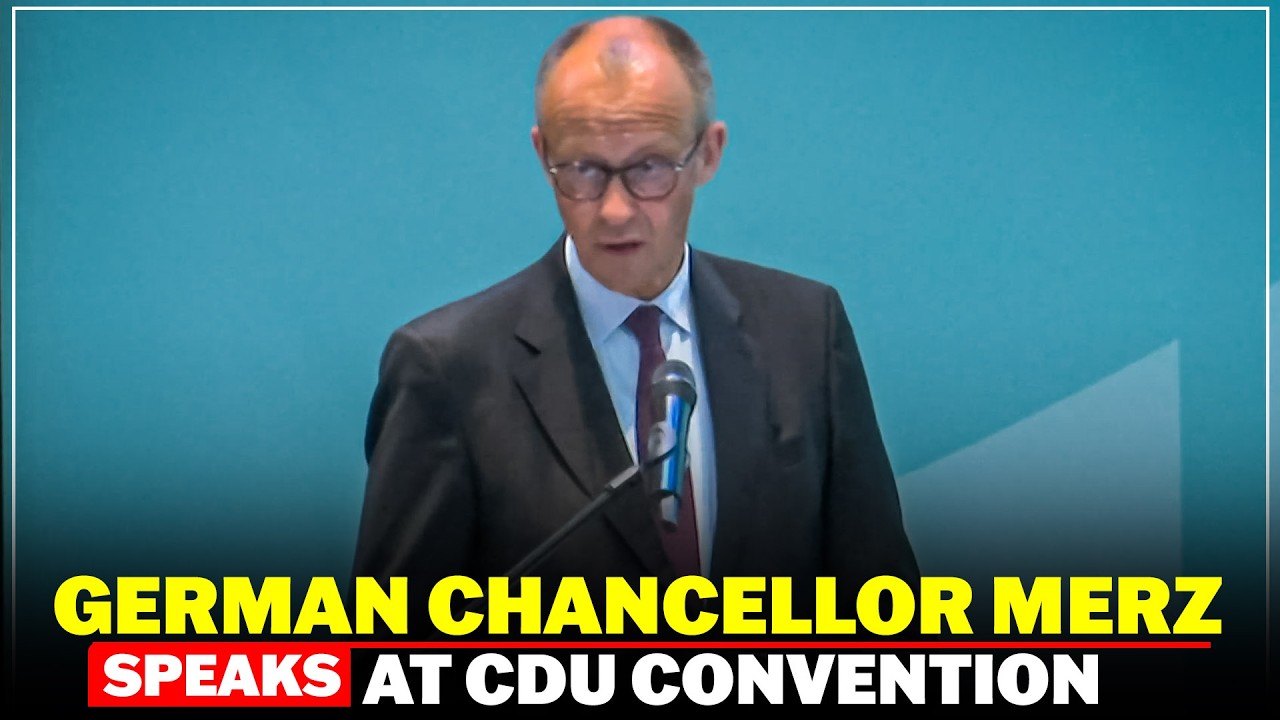 LIVE: German Chancellor Friedrich Merz Delivers Speech at CDU Party Convention