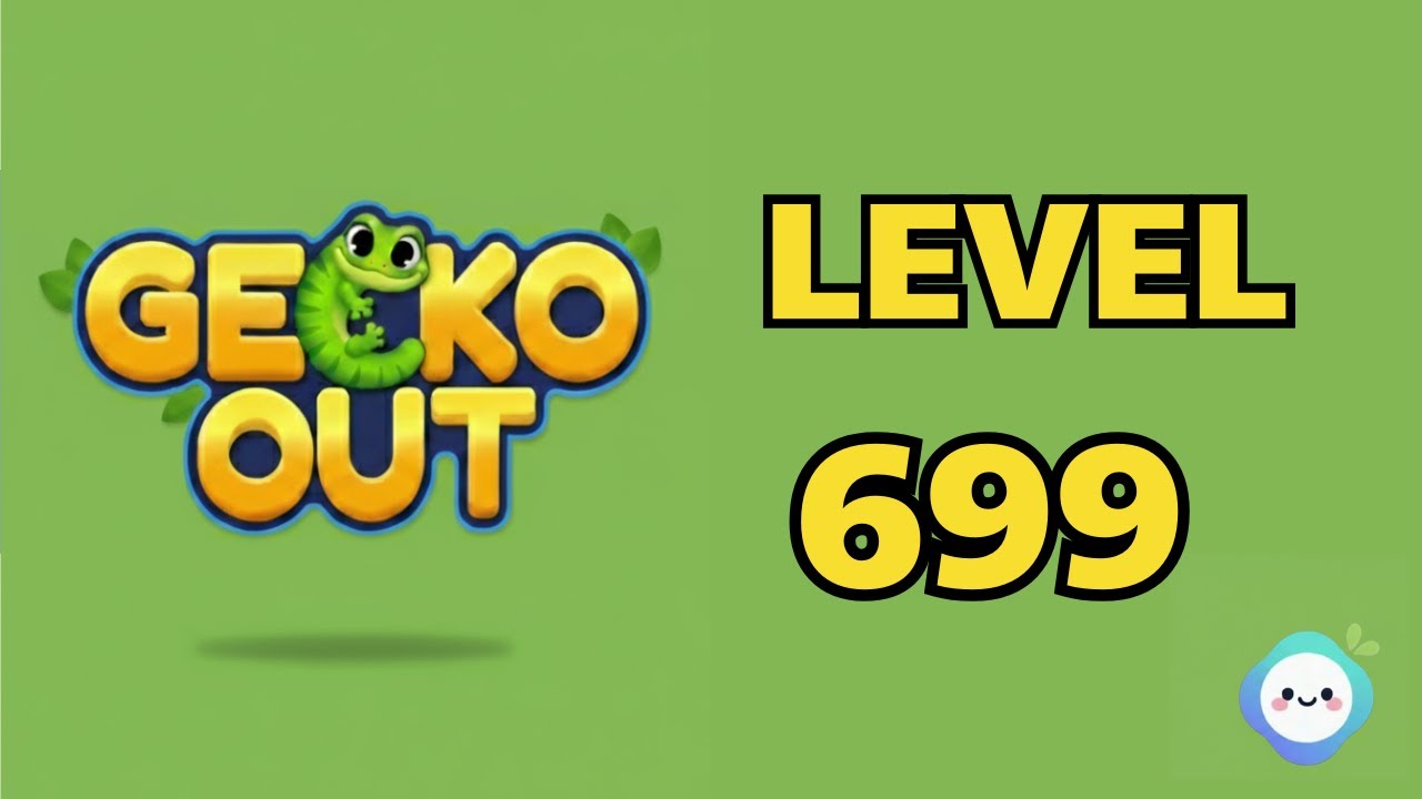 Gecko Out level 699｜章魚Game館 Octopus Game Room