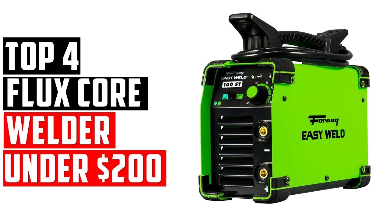 ✅Flux Core Welder:Best Flux Core Welder Under 200 – Reviews & Buying Guide 2022
