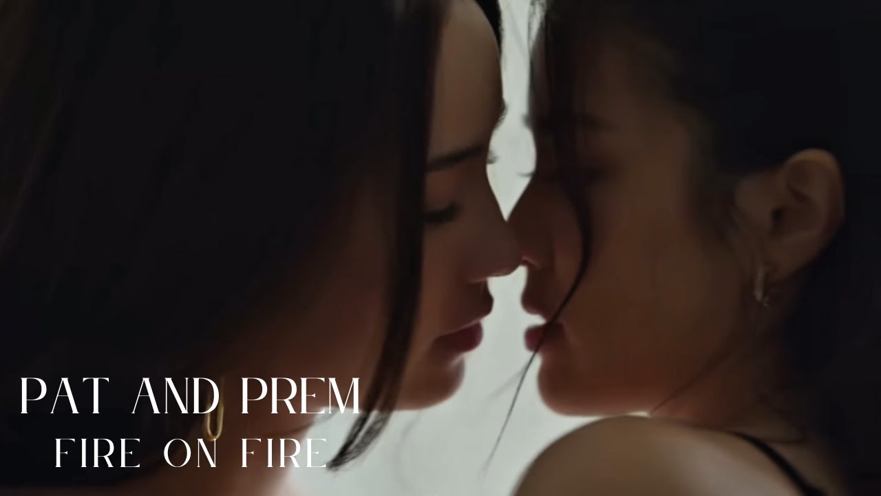 Pat and Prem: Poisonous Love - Fire on Fire [ENG SUB]