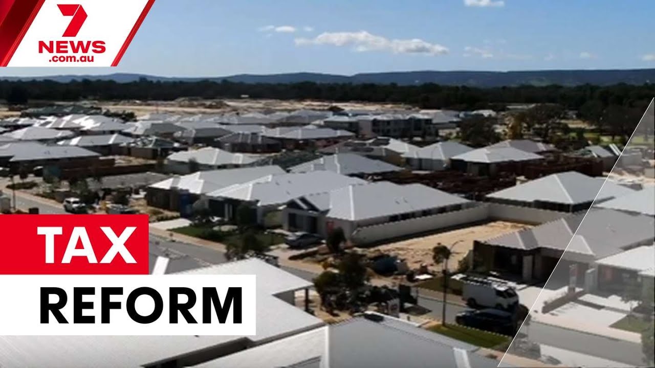 Capital gains tax reform looms in federal budget | 7NEWS