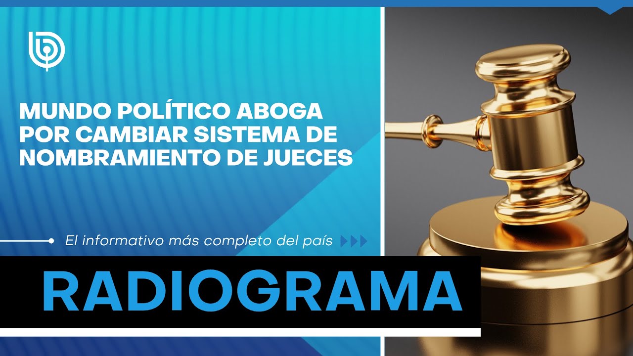 Mundo político aboga por modificar sistema de nombramiento de jueces