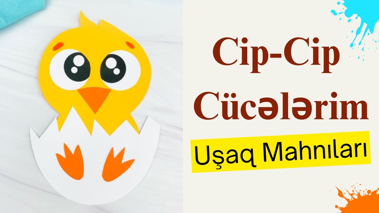 C&uuml;cələrim Uşaq Mahnısı (Cip Cip Cucelerim)